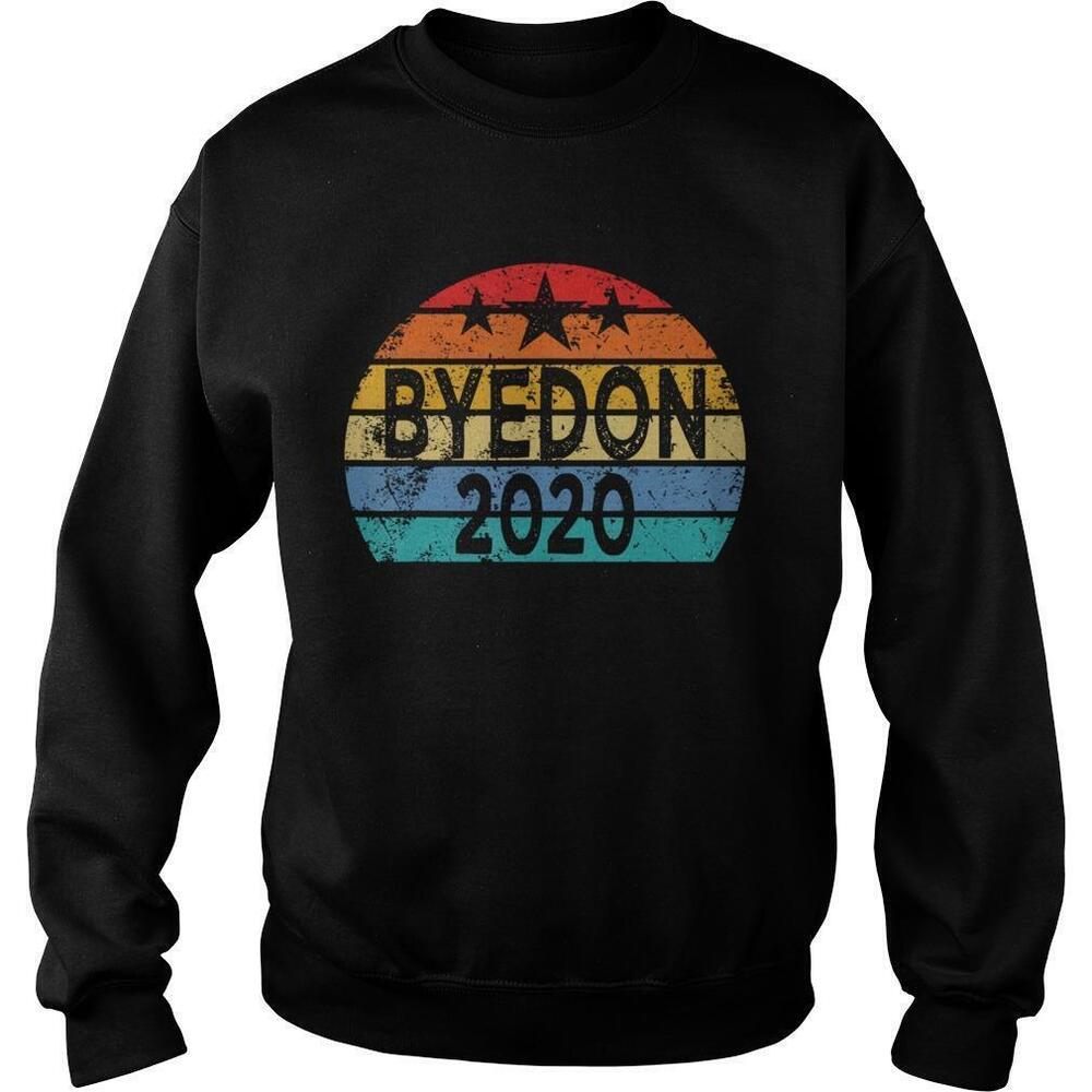 Bye Don 2020Retro Sweatshirt